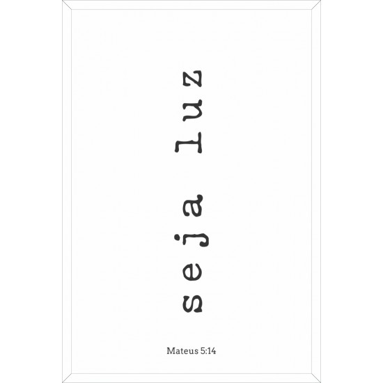 Quadro "Seja Luz" Mateus 5:14 - 62x42 cm