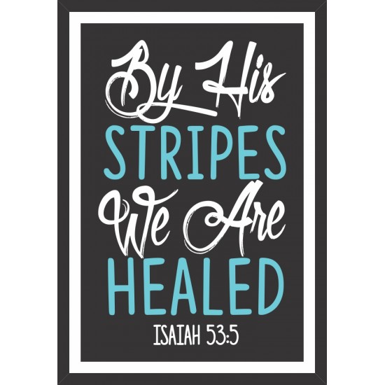 Quadro "Pelas Suas feridas fomos curados" Isaías 53:5  - 50x35 cm