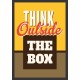 Quadro "Pense fora da Caixa" - 50x35 cm