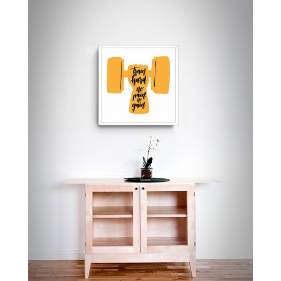 Quadro "Treine duro, sem dor, sem ganho" - 42x42 cm